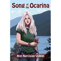 Song of the Ocarina: Delfaerune Rhapsody Series, Book 1