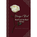 Trompe l'Oeil: Beauty and the Beast Retold