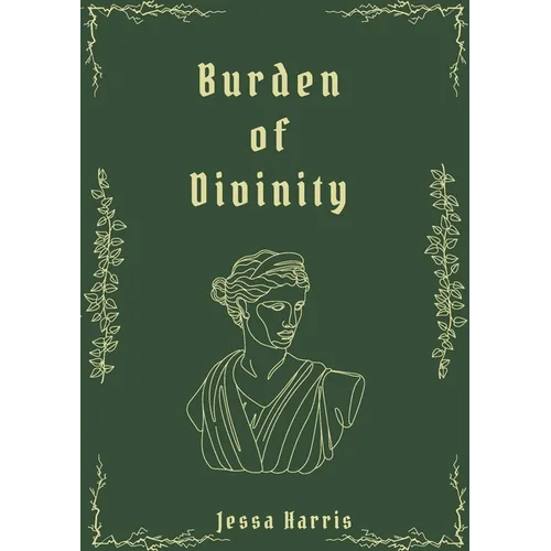 Burden of Divinity
