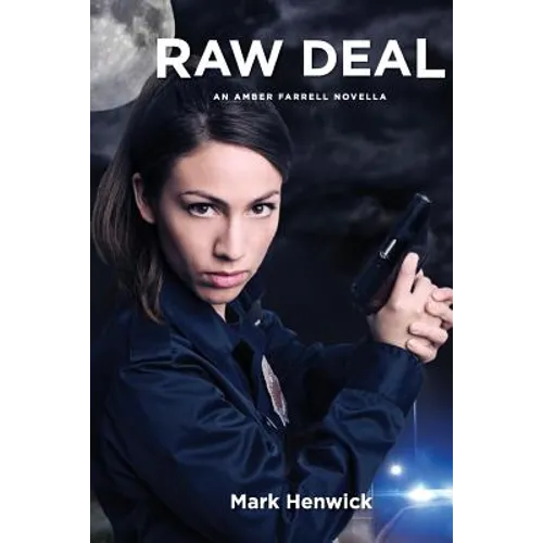 Raw Deal: An Amber Farrell Novella