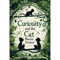 Curiosity and the Cat