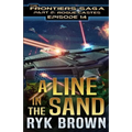 Ep.#14 - "A Line in the Sand"