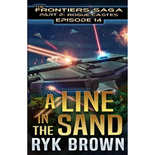 Ep.#14 - "A Line in the Sand"