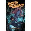 Vanish and Warden