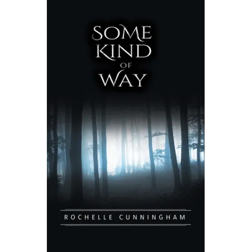 Some Kind of Way