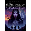 The Odd Company & The Circlet of the Abyss