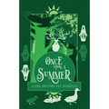 Once Upon a Summer: A Folk and Fairy Tale Anthology