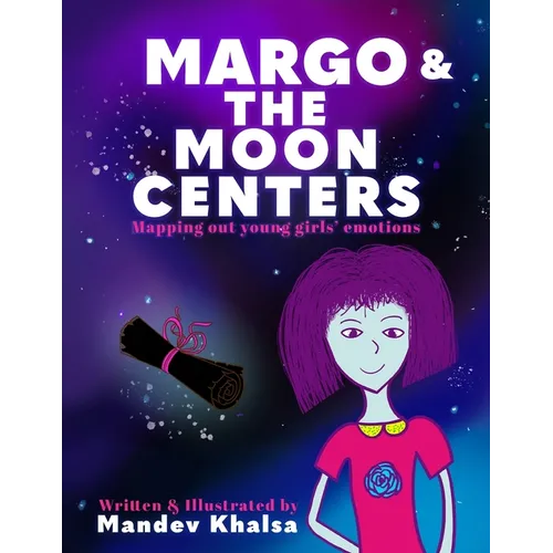 Margo & The Moon Centers: Mapping Out Young Girls' Emotions