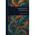 Shadows in Zamboula