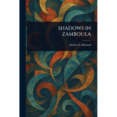 Shadows in Zamboula