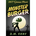 Monster Burger: 24/7 Demon Mart 2
