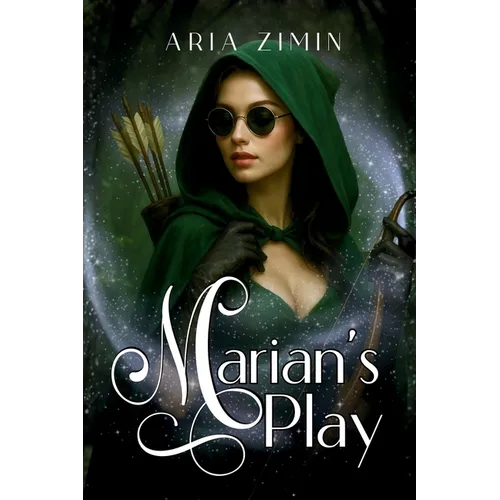 Marian's Play: The Legend of Robin Hood Reimagined