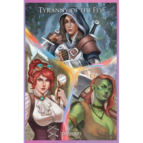 Tyranny of the Fey: A Collection of Short Stories