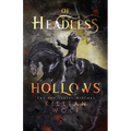 Of Headless Hollows