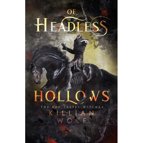 Of Headless Hollows
