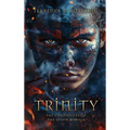 Trinity: The Chronicles of the Seven Wheels