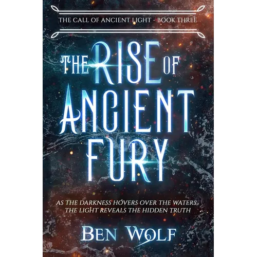 The Rise of Ancient Fury