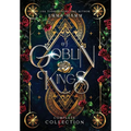 Of Goblin Kings Complete Collection