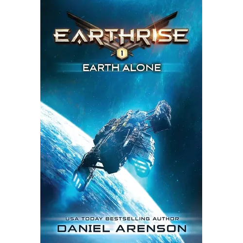 Earth Alone: Earthrise Book 1