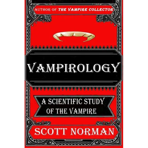 Vampirology: A Scientific Study of Vampires