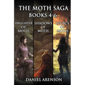 The Moth Saga: Books 4-6