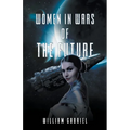 Women in Wars of the Future