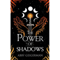 The Power of Shadows