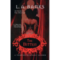 The Bitten: A Vampire Huntress Legend