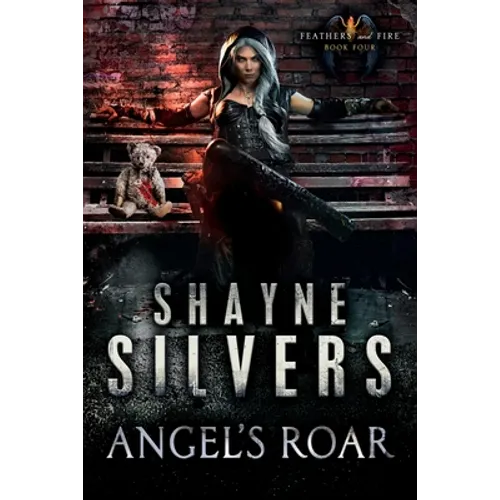 Angel's Roar: Feathers and Fire Book 4