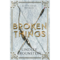 Broken Things