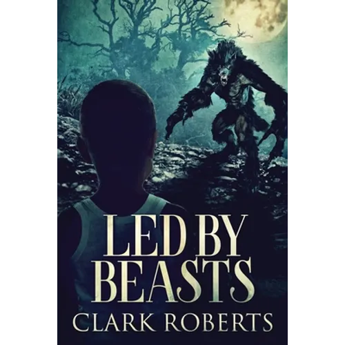 Led By Beasts