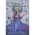 Queens in Wonderland