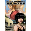 High School Heroes
