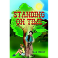 Standing On Time