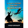 A Cat's Guide to Saving the Kingdom