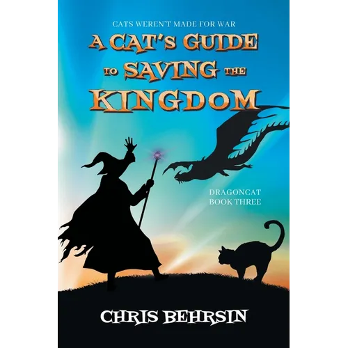 A Cat's Guide to Saving the Kingdom