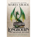 Longbourn: Dragon Entail: A Pride and Prejudice Variation