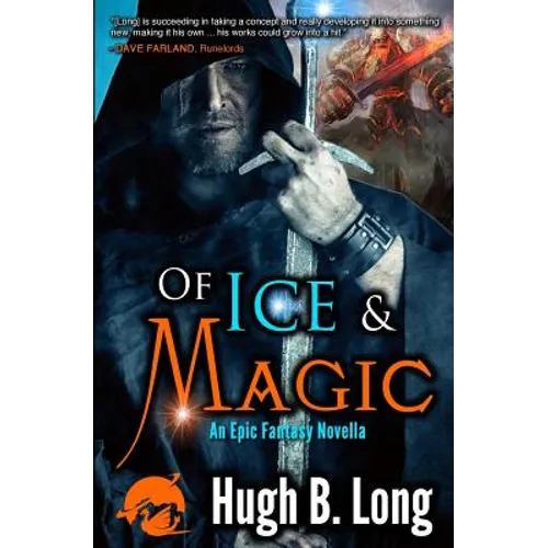 Of Ice & Magic: An Epic Fantasy Novella