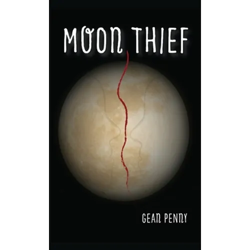 Moon Thief: An Apocalyptic Fantasy