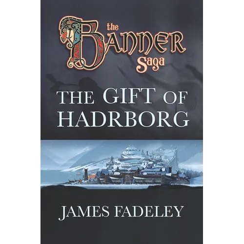 The Banner Saga: The Gift of Hadrborg