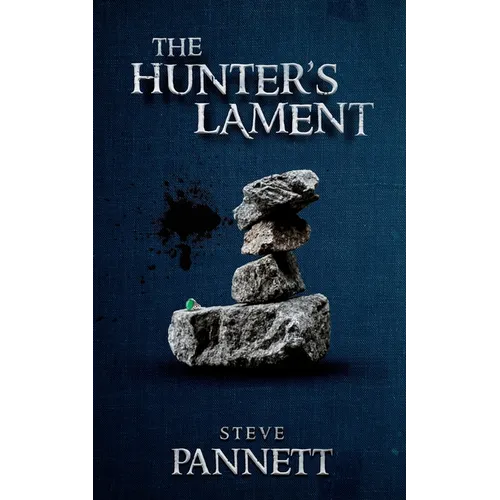 The Hunter's Lament