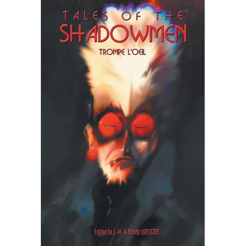 Tales of the Shadowmen 15: Trompe l'Oeil