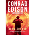 Conrad Edison and the Broken Relic: Overworld Arcanum Book Three
