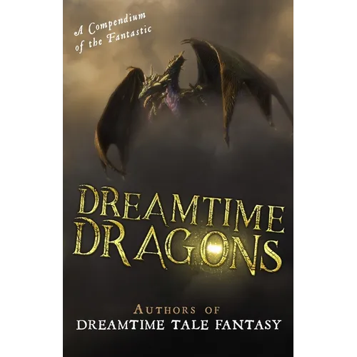 Dreamtime Dragons
