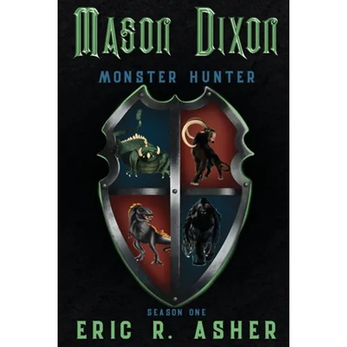 Mason Dixon, Monster Hunter Season One
