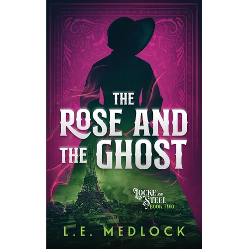 The Rose and the Ghost