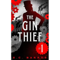 The Gin Thief: Episode 1