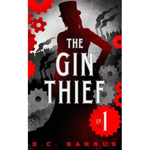The Gin Thief: Episode 1