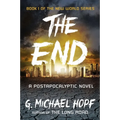 The End: A Postapocalyptic Novel