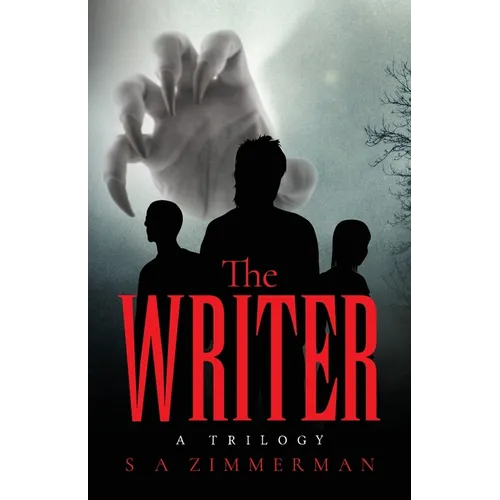 The Writer: a trilogy
